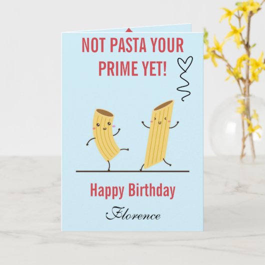 誕生日おめでとう Not Pasta Your Prime Yet カード (黄色い花)