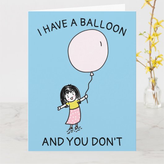 誕生日おもしろい君は女の子ではない気球を持っている カード (黄色い花)