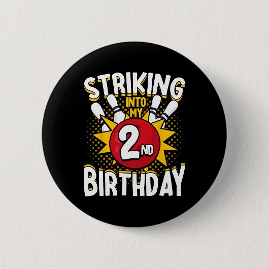 誕生日に打ち込む2回目の誕生日ボーリングテーマ 缶バッジ (正面)