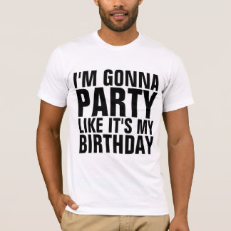 誕生日のようにパーティしようTシャツ Tシャツ