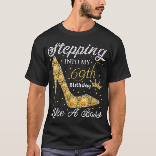 誕生日のように69回目のボスに入る Tシャツ (正面)
