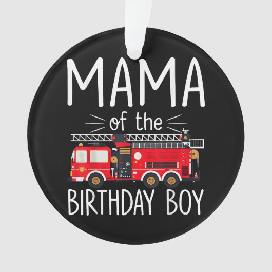 誕生日のママ男の子火災トラック消防士ファ オーナメント (正面)