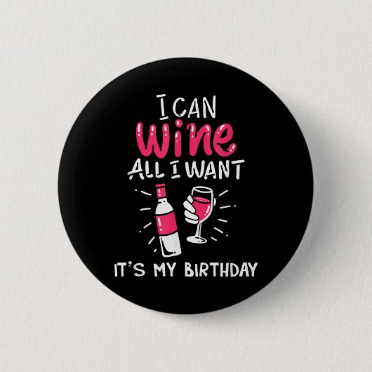誕生日のワインが欲しい おもしろギフト 引用 缶バッジ (正面)