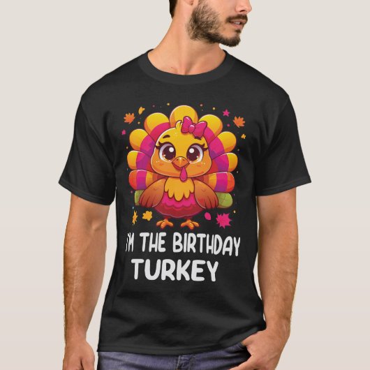 誕生日の七面鳥です Tシャツ (正面)