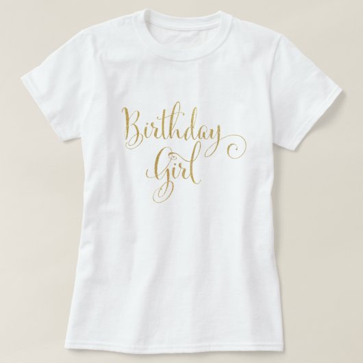 誕生日の女の子の金ゴールドのグリッターの一見のお洒落な原稿 Tシャツ (デザイン正面)