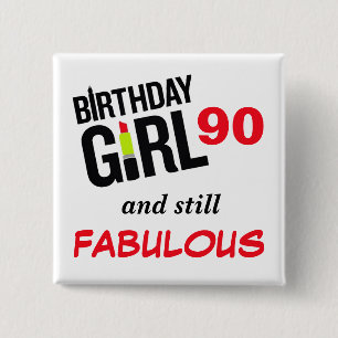 誕生日の女の子90およびまだすばらしい! 缶バッジ