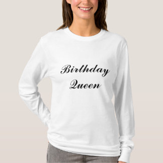 誕生日の女王 Tシャツ