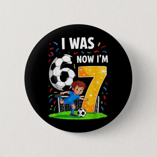 誕生日の少年 私は6歳 今は7歳 六 七 サッカー 67 缶バッジ (正面)
