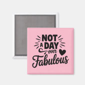 誕生日の引用：ファビュラスな贈り物、年齢を重ねることなんて、なんでもない マグネット (正面/裏面)