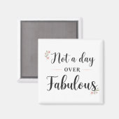 誕生日の引用：ファビュラスな贈り物、年齢を重ねることへの賛歌 マグネット (正面/裏面)