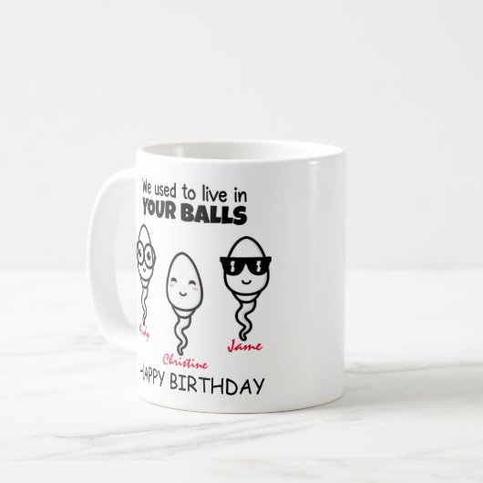 誕生日は、あなたのボールに住んで使用コーヒーマグ コーヒーマグカップ (正面左)