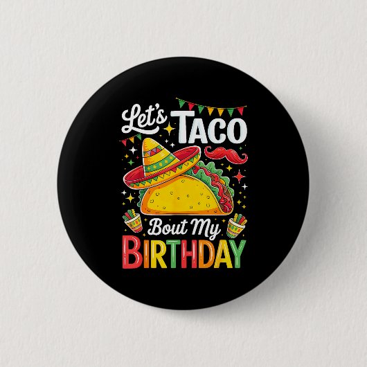 誕生日を祝おう！面白いシンチョデマヨメキシコ 缶バッジ (正面)
