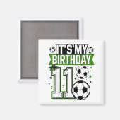 誕生日を迎えた少年Tシャツ 11 サッカー 11歳の誕生日です B マグネット (正面/裏面)