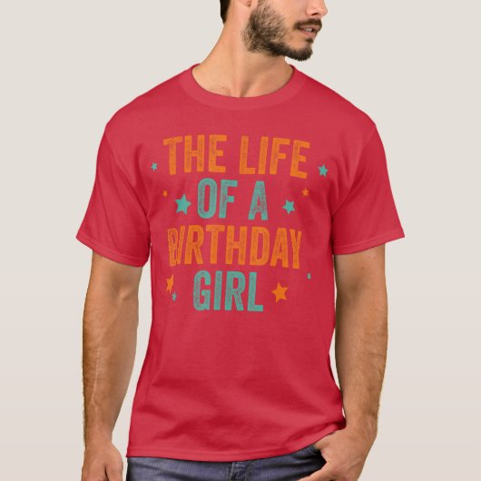誕生日を迎える女の子の人生 Tシャツ (正面)