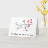 誕生日カード：あまりにも多くのおもしろいはあなたにとって悪い カード (黄色い花)