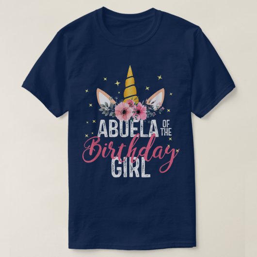 誕生日ガールマザーギフトユニコーンビのアブエラ Tシャツ (デザイン正面)