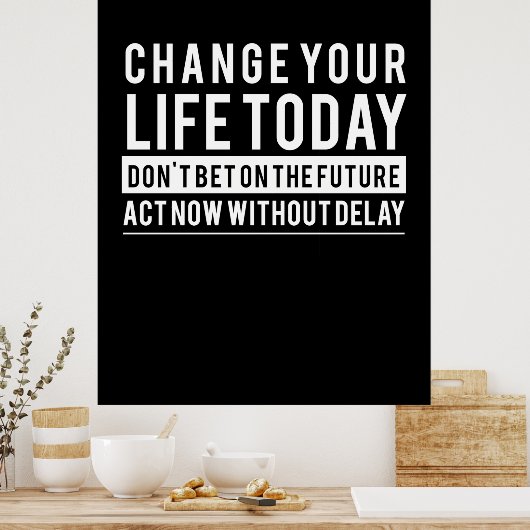 誕生日ギフト今日の人生を変える ポスター (キッチン)