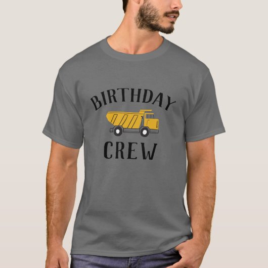 誕生日クルーのダンプトラック誕生日シャツ Tシャツ (正面)