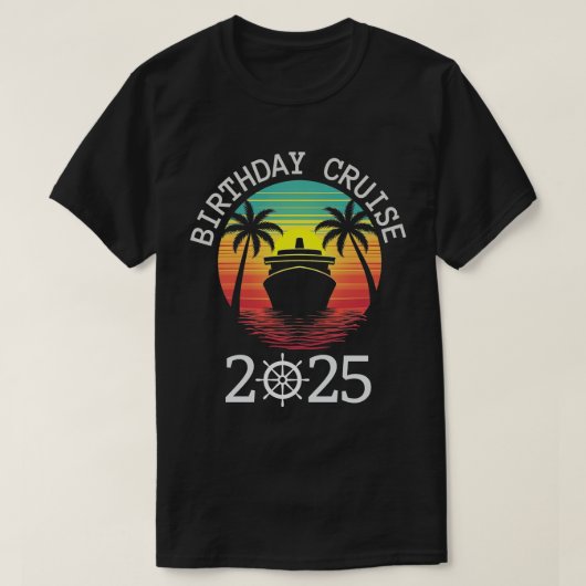誕生日クルーズおもしろいギフト2025 Tシャツ (デザイン正面)