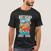 誕生日クルーズおもしろいスクワッドクルージング誕生日 Tシャツ (正面)