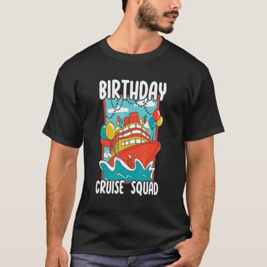誕生日クルーズおもしろいスクワッドクルージング誕生日 Tシャツ (正面)
