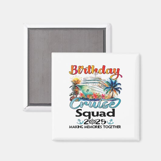 誕生日クルーズスクワッド2025フレンズファミリーバケーション マグネット (正面/裏面)