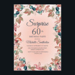 誕生日サプライズ60th女性ピンクティール（緑がかった色）フローラ 招待状<br><div class="desc">ボタニッエレガントクとティール（緑がかった色）の水色のフローラと葉ガーデン – テーマ60th驚きのバースデーパーティーの女性のための招待。年の任意の時間のお祝いのために美しいが、秋に完全に適している。文字、フォント、フォントサイズ、色は完全にカスタマイズ可能で、このカードは任意の年齢カスタマイズに対応できる。</div>