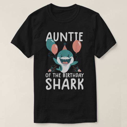 誕生日シャークシャツの誕生日ファミリーの叔母たち Tシャツ (デザイン正面)