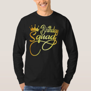 誕生日スクワッドハッピーバースデーガールクラウンパーティーファム Tシャツ