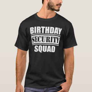 誕生日セキュリティ最高のチーム常時 Tシャツ