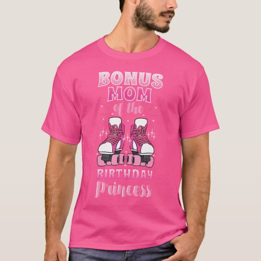 誕生日プリンセスローラースケートSのボーナスマム Tシャツ (正面)