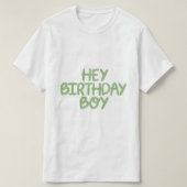 誕生日ボーイ | Hey誕生日Boy Graphic Script Tシャツ (デザイン正面)
