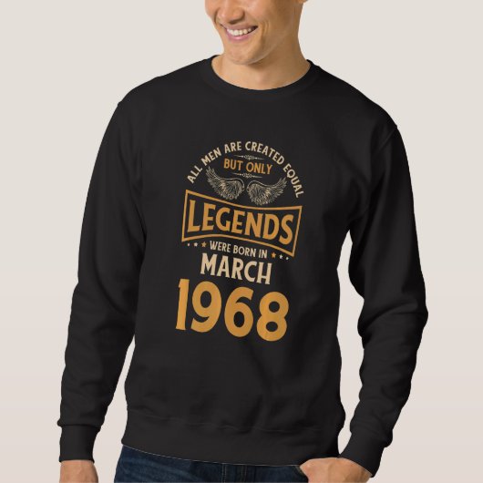誕生日レジェン生まれズは1968年3月 スウェットシャツ (正面)