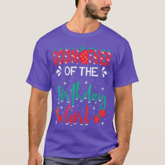 誕生日女の子のゴッドマザーストロベリーテーマB Tシャツ