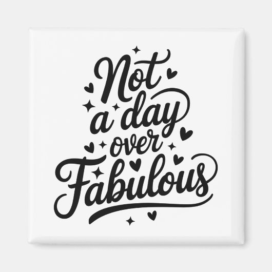 誕生日引用文：素晴らしい贈り物の上に1日ではない マグネット (正面)