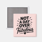 誕生日引用文：素晴らしい贈り物の上に1日ではない マグネット (正面/裏面)