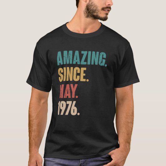誕生日第47回の装飾は1976年5月から素晴らしい Tシャツ (正面)