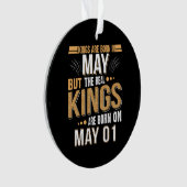 誕生日贈与 キングは生まれ5月プレゼント オーナメント (正面)