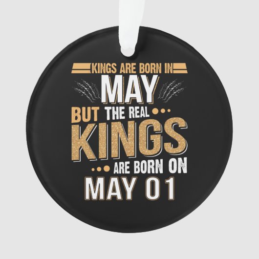 誕生日贈与 キングは生まれ5月プレゼント オーナメント (正面)