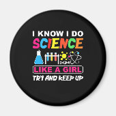 誕生日贈与 |私は科学を女の子のように行うことを知っている マグネット (正面)