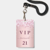 誕生日赤面ピンクグリッターダスト名vip バッジ (Front with Lanyard)