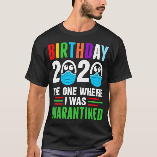 誕生日2020隔離Tシャツ Tシャツ (正面)