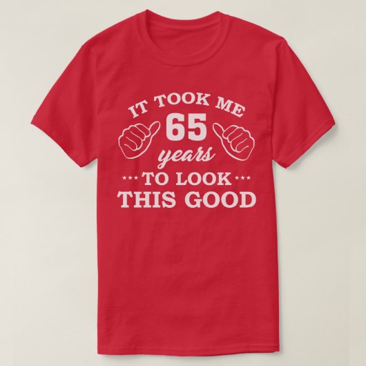 誕生日65年かけて良く見えたおもしろい Tシャツ (デザイン正面)