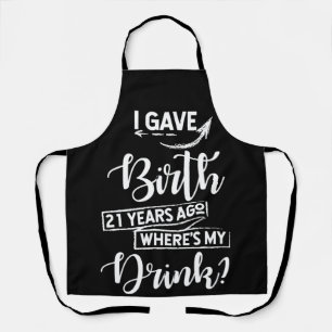 誕生21年前Where is My Drink 21st Birthday エプロン