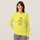 誤りは卑屈だが海賊Tシャツだ Tシャツ (正面フル)