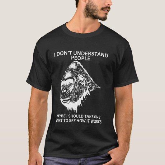 誤解されたゴリラ類人猿のユーモアとサルカズム Tシャツ (正面)