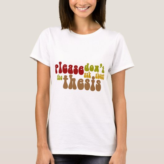 説について尋ねないで下さい Tシャツ (正面)