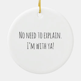 説明する必要はない! セラミックオーナメント