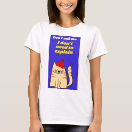 説明する必要はない Tシャツ