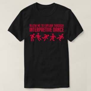 説明的なダンス-暗く鮮やかなティー Tシャツ